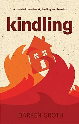 E-Book (epub) Kindling von Darren Groth