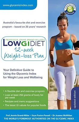 E-Book (epub) Low GI Diet 12-week Weight-loss Plan von Jennie Brand-Miller, Kaye Foster-Powell, Professor Stephen Colagiuri