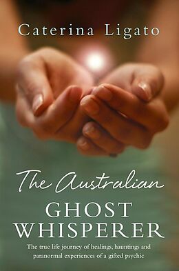 E-Book (epub) Australian Ghost Whisperer von Caterina Ligato