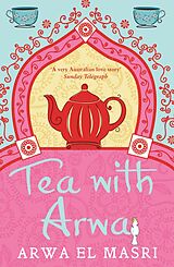 eBook (epub) Tea with Arwa de Arwa El Masri