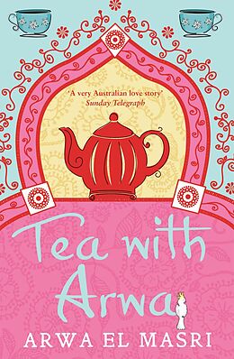 E-Book (epub) Tea with Arwa von Arwa El Masri