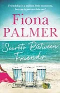 E-Book (epub) Secrets Between Friends von Fiona Palmer