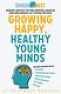 E-Book (epub) Growing Happy, Healthy Young Minds von Ramesh Manocha