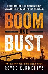 E-Book (epub) Boom and Bust von Royce Kurmelovs