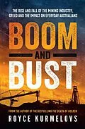 E-Book (epub) Boom and Bust von Royce Kurmelovs
