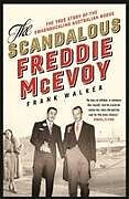 Kartonierter Einband The Scandalous Freddie McEvoy von Frank Walker