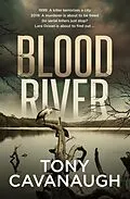 E-Book (epub) Blood River von Tony Cavanaugh