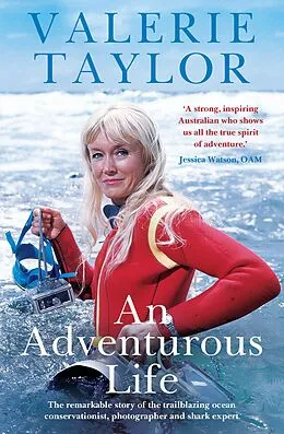 E-Book (epub) Valerie Taylor: An Adventurous Life von Valerie Taylor, Ben Mckelvey