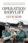 E-Book (epub) Operation Babylift von Ian W. Shaw