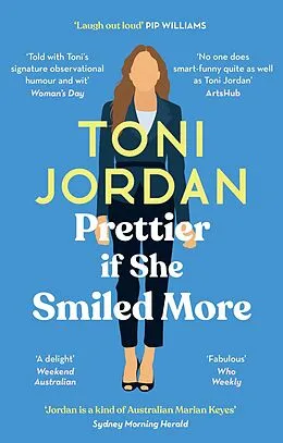 E-Book (epub) Prettier if She Smiled More von Toni Jordan