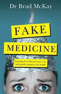 E-Book (epub) Fake Medicine von Brad McKay
