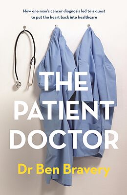 eBook (epub) The Patient Doctor de Ben Bravery