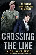 E-Book (epub) Crossing the Line von Nick McKenzie