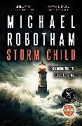 Kartonierter Einband Storm Child von Michael Robotham