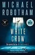 Kartonierter Einband The White Crow von Michael Robotham