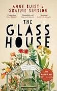 Couverture cartonnée The Glass House de Anne Buist, Graeme Simsion