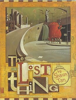 Couverture cartonnée Lost Thing de Shaun Tan