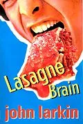 E-Book (epub) Lasagne Brain von John Larkin