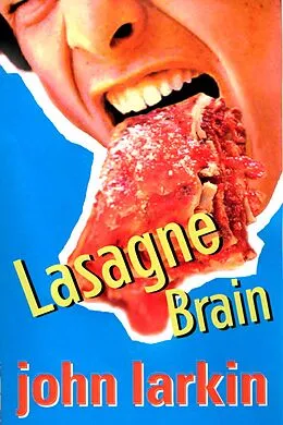 E-Book (epub) Lasagne Brain von John Larkin