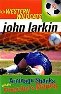 E-Book (epub) Armitage Shanks and the Footballer's Bones von John Larkin