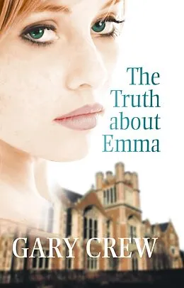 E-Book (epub) Truth About Emma von Gary Crew