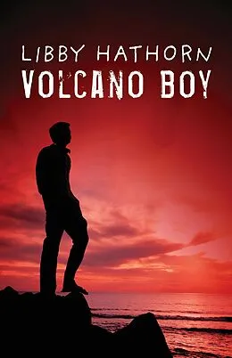 E-Book (epub) Volcano Boy von Libby Hathorn