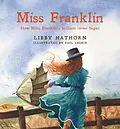E-Book (epub) Miss Franklin von Libby Hathorn
