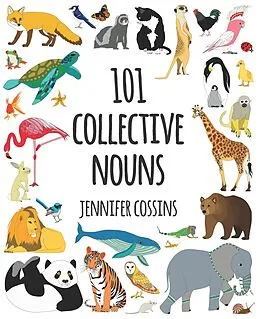 E-Book (epub) 101 Collective Nouns von Jennifer Cossins