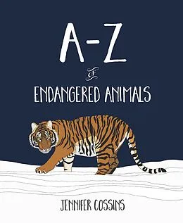 E-Book (epub) A-Z of Endangered Animals von Jennifer Cossins