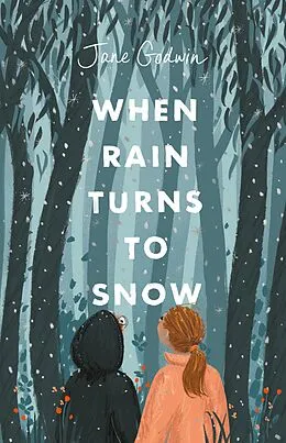E-Book (epub) When Rain Turns to Snow von Jane Godwin