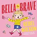 E-Book (epub) Bella the Brave von Rebel Wilson