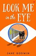 E-Book (epub) Look Me in the Eye von Jane Godwin
