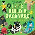 E-Book (epub) Let's Build a Backyard von Mike Lucas