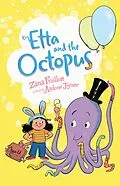E-Book (epub) Etta and the Octopus von Zana Fraillon