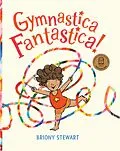 E-Book (epub) Gymnastica Fantastica! von Briony Stewart
