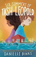E-Book (epub) Six Summers of Tash and Leopold von Danielle Binks
