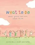 E-Book (epub) What to Do When You're Not Sure What to Do von Davina Bell