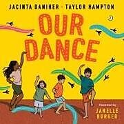 Livre Relié Our Dance de Jacinta Daniher, Taylor Hampton