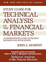 Couverture cartonnée Study Guide to Technical Analysis of the Financial Markets de John J. Murphy