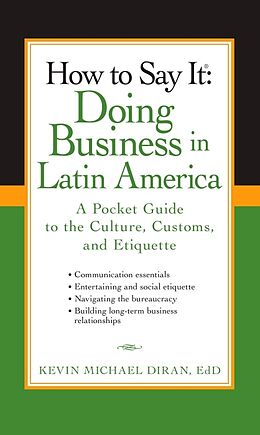 Couverture cartonnée How to Say It: Doing Business in Latin America de Kevin Michael Diran
