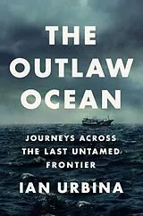 Audio CD (CD/SACD) The Outlaw Ocean von Ian Urbina