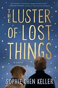 E-Book (epub) The Luster of Lost Things von Sophie Chen Keller