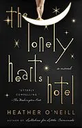 E-Book (epub) The Lonely Hearts Hotel von Heather O'Neill