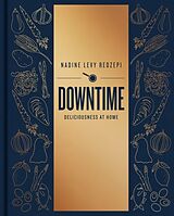 Livre Relié Downtime de Nadine Levy Redzepi, Rene Redzepi