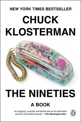 Couverture cartonnée The Nineties de Chuck Klosterman