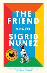 Kartonierter Einband The Friend von Sigrid Nunez