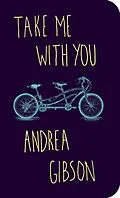E-Book (epub) Take Me With You von Andrea Gibson
