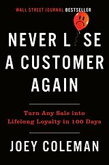 Livre Relié Never Lose a Customer Again de Joey Coleman