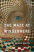 E-Book (epub) The Maze at Windermere von Gregory Blake Smith