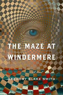 E-Book (epub) The Maze at Windermere von Gregory Blake Smith
